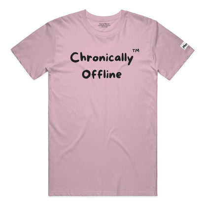 Chronically Offline T Shirt