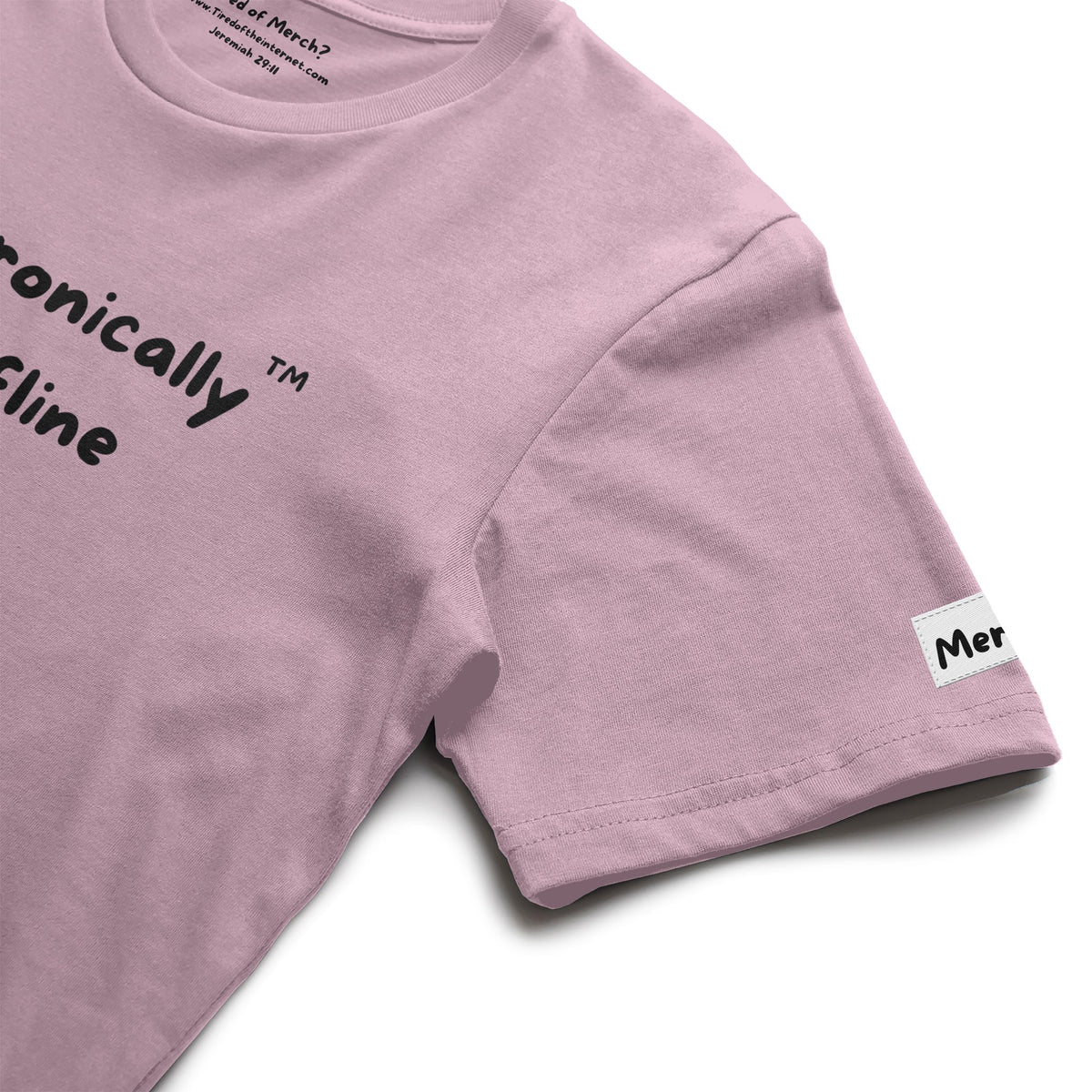 Chronically Offline T Shirt
